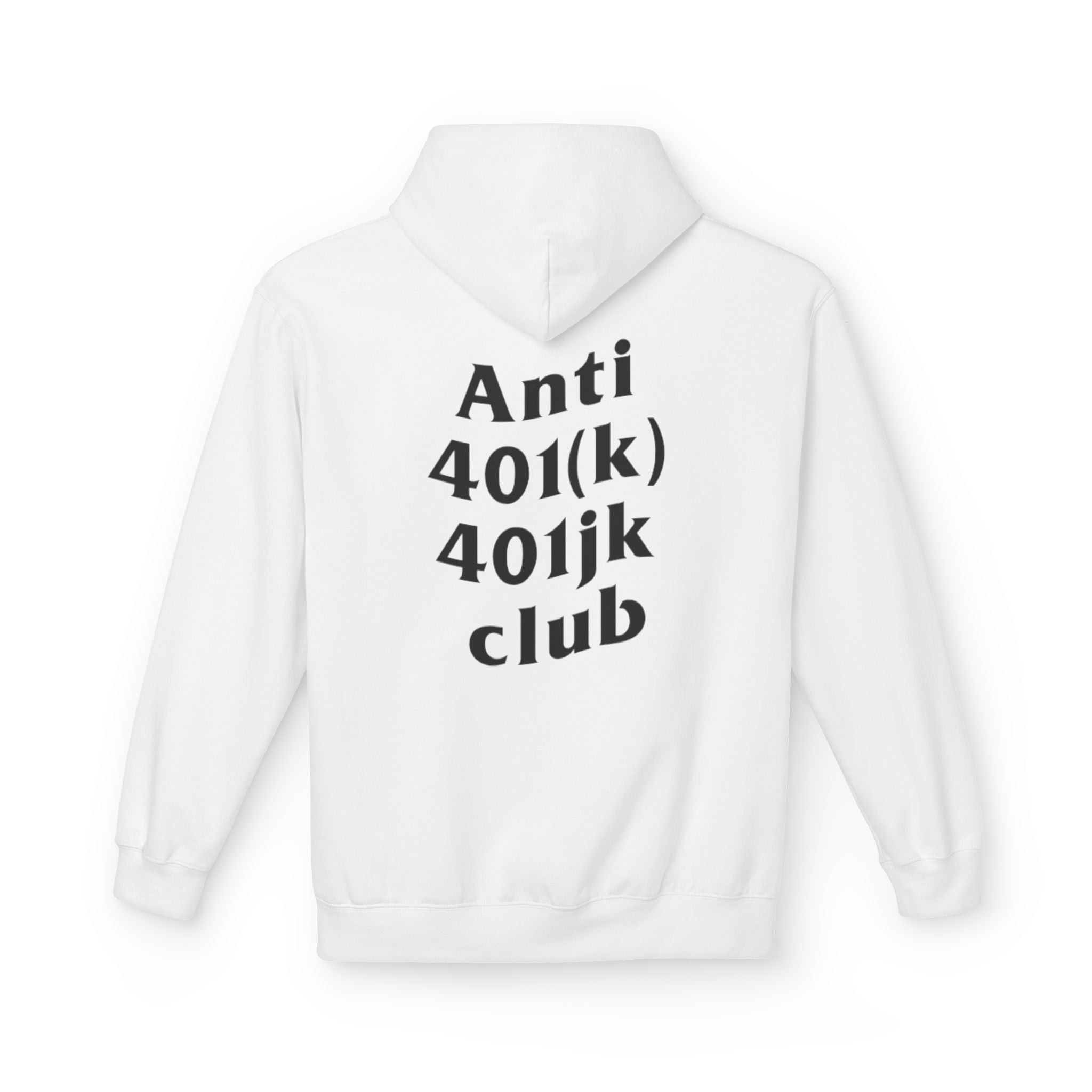Anti 401k 401jk Club Hoodie