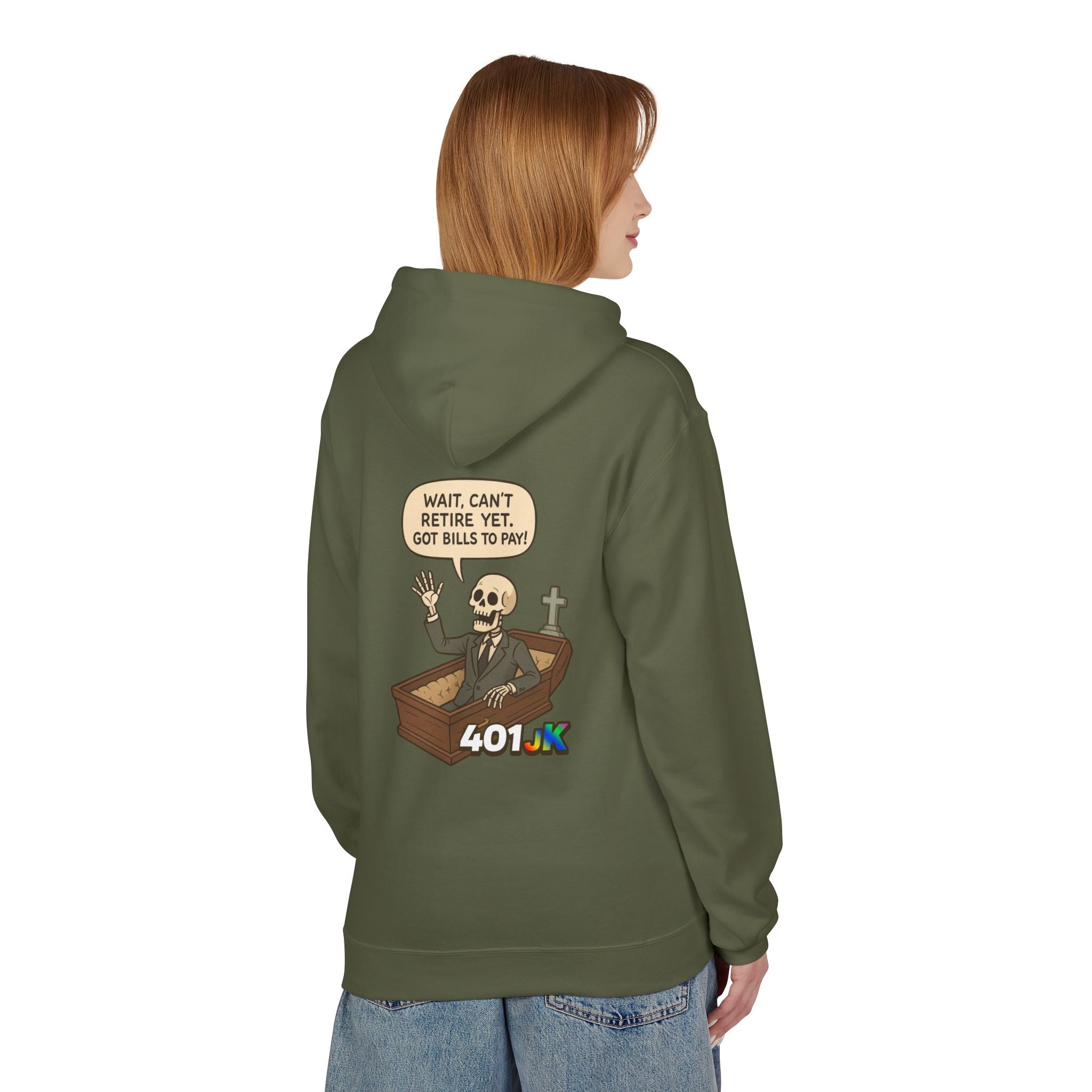 401jk Bills to Pay Hoodie