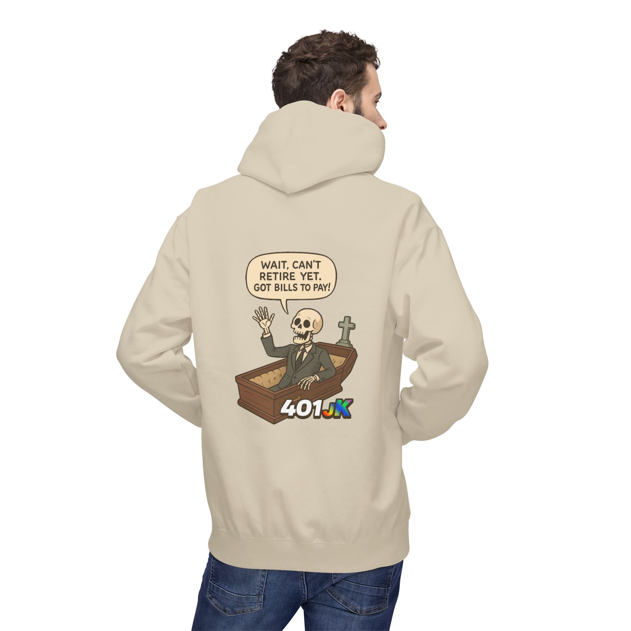 401jk Bills to Pay Hoodie