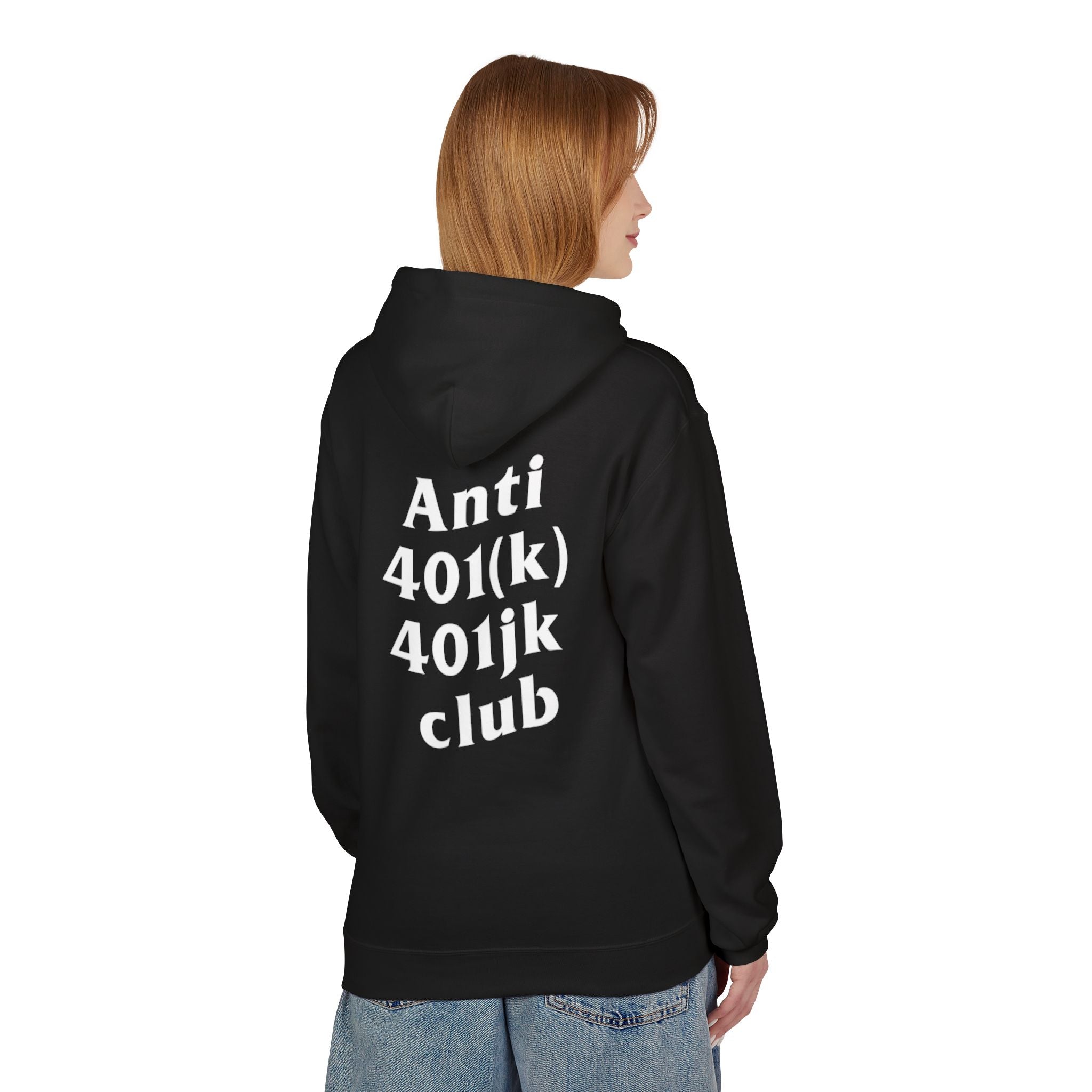 Anti 401k 401jk Club Hoodie
