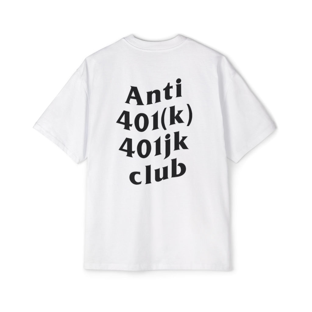 Anti 401k 401jk Club Oversized Tee