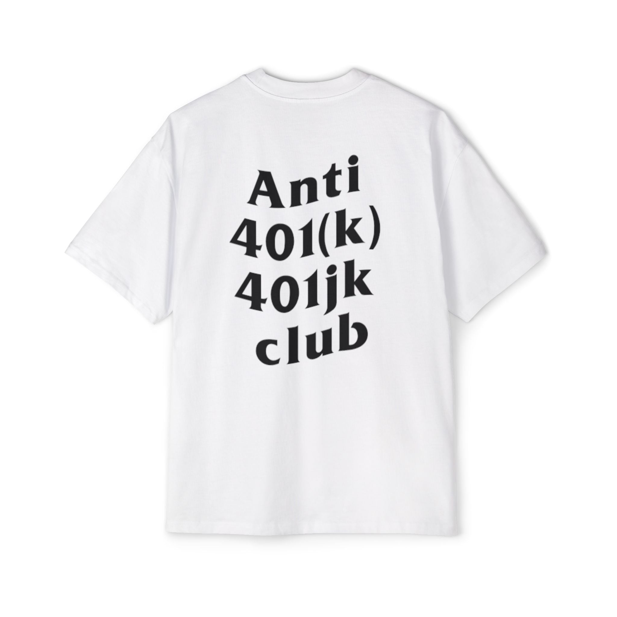 Anti 401k 401jk Club Oversized Tee
