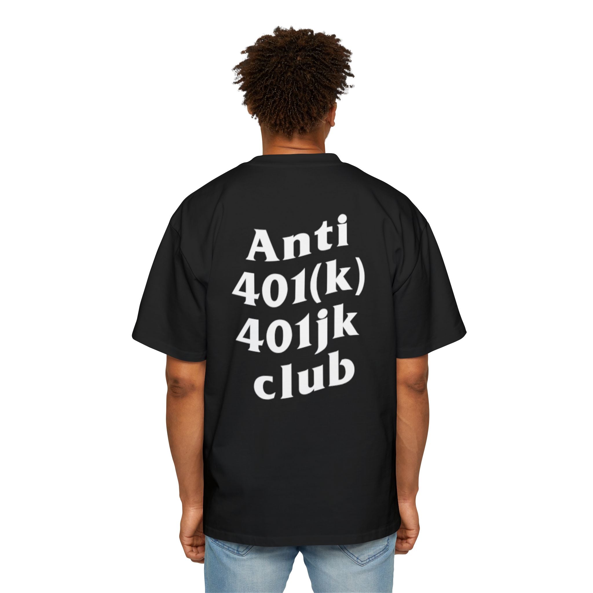 Anti 401k 401jk Club Oversized Tee