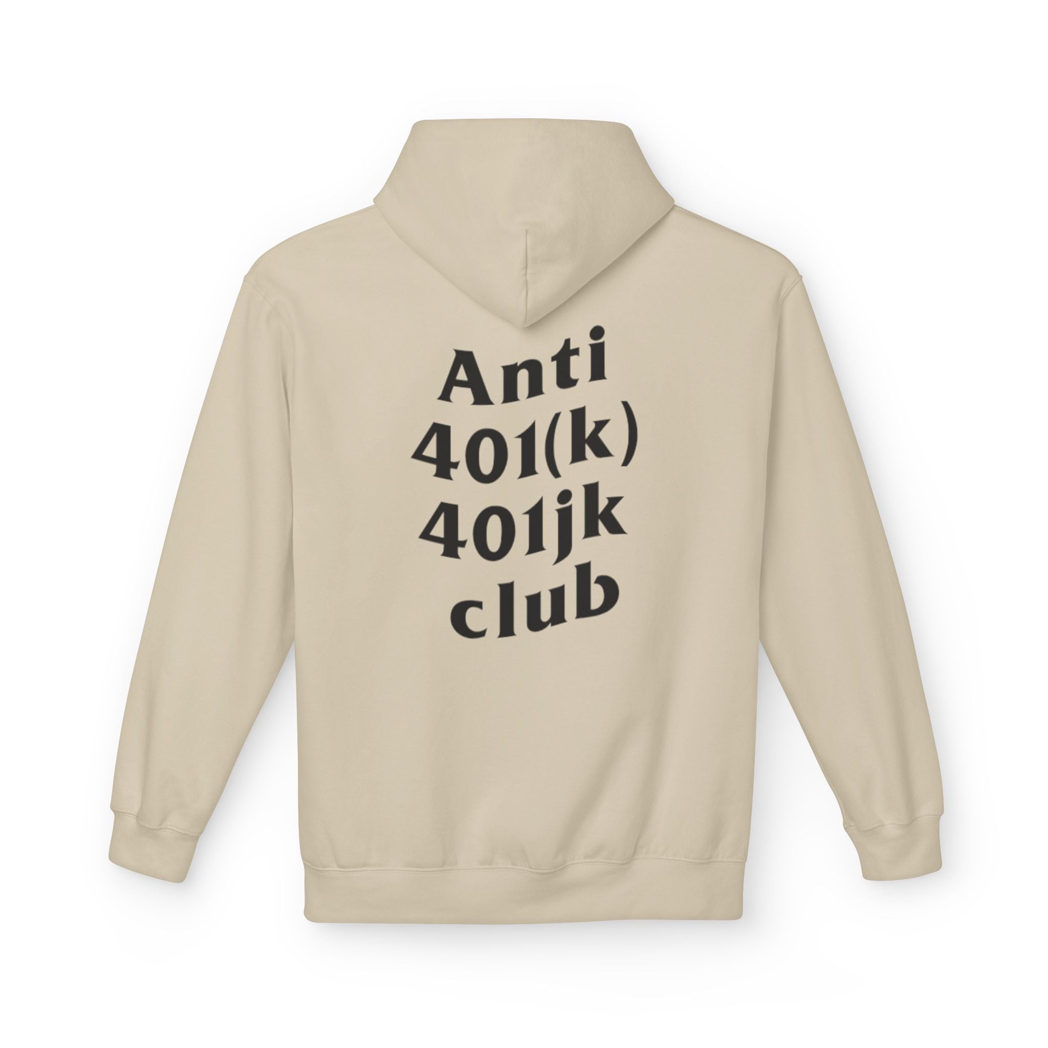 Anti 401k 401jk Club Hoodie