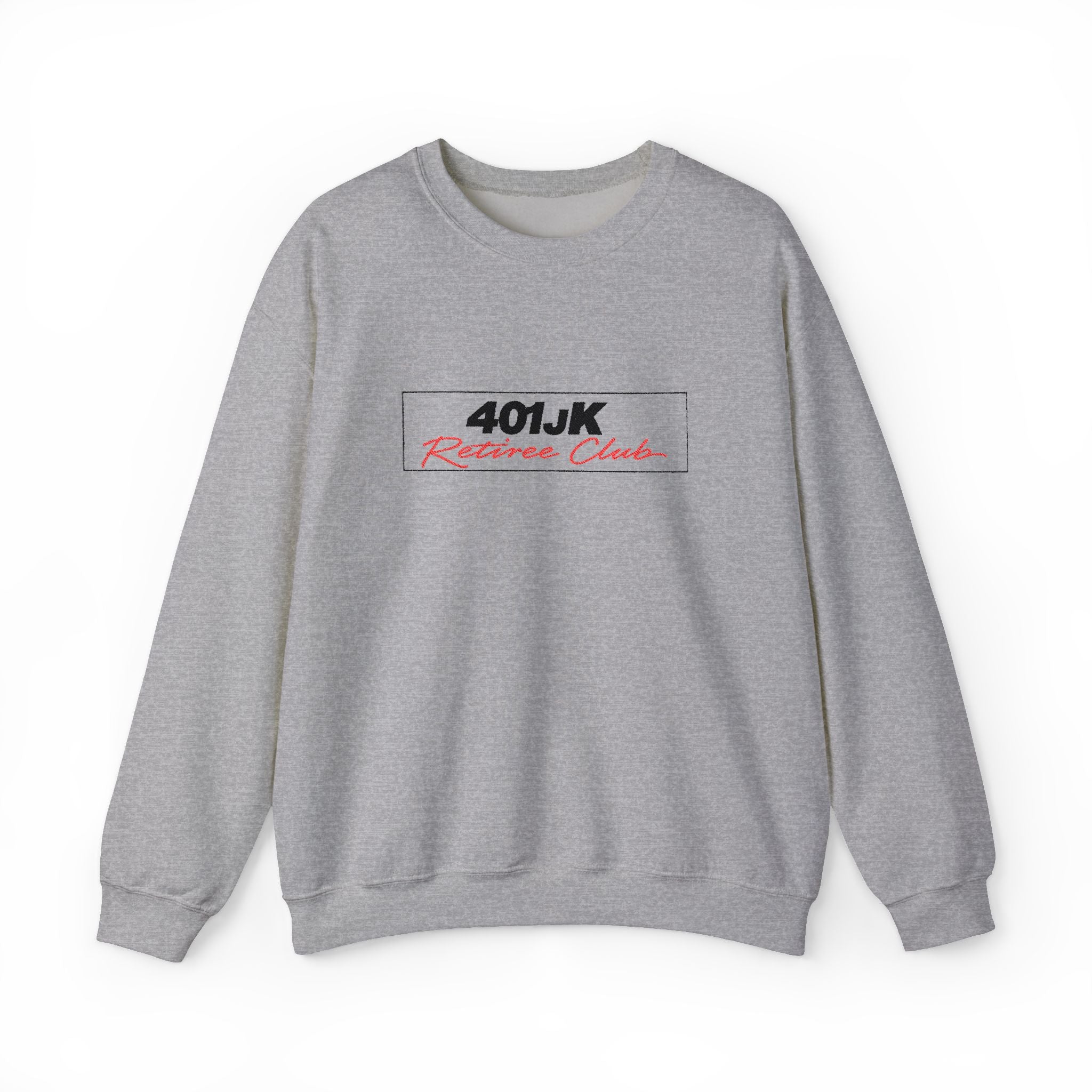 401jk Retiree Club Sweatshirt