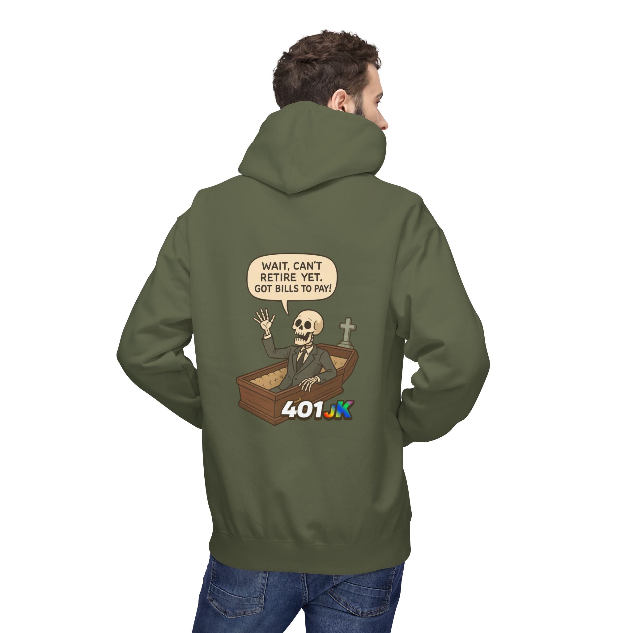 401jk Bills to Pay Hoodie